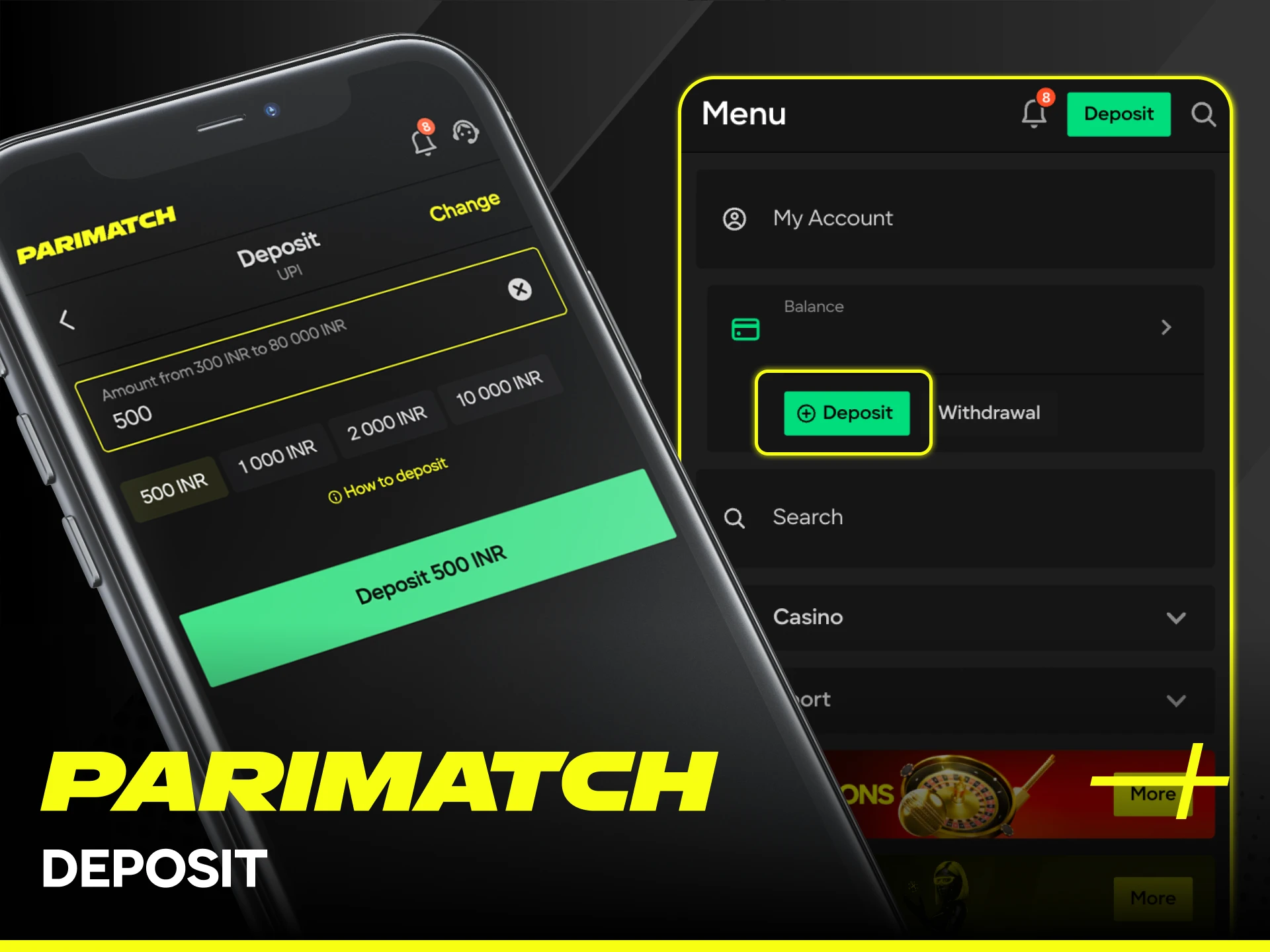 Make a quick deposit through the Parimatch App to start playing.