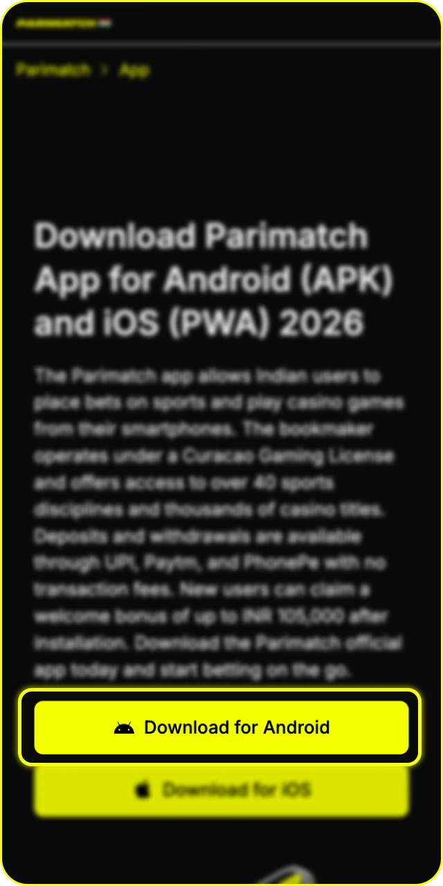 Open the official Parimatch website to find the App link.