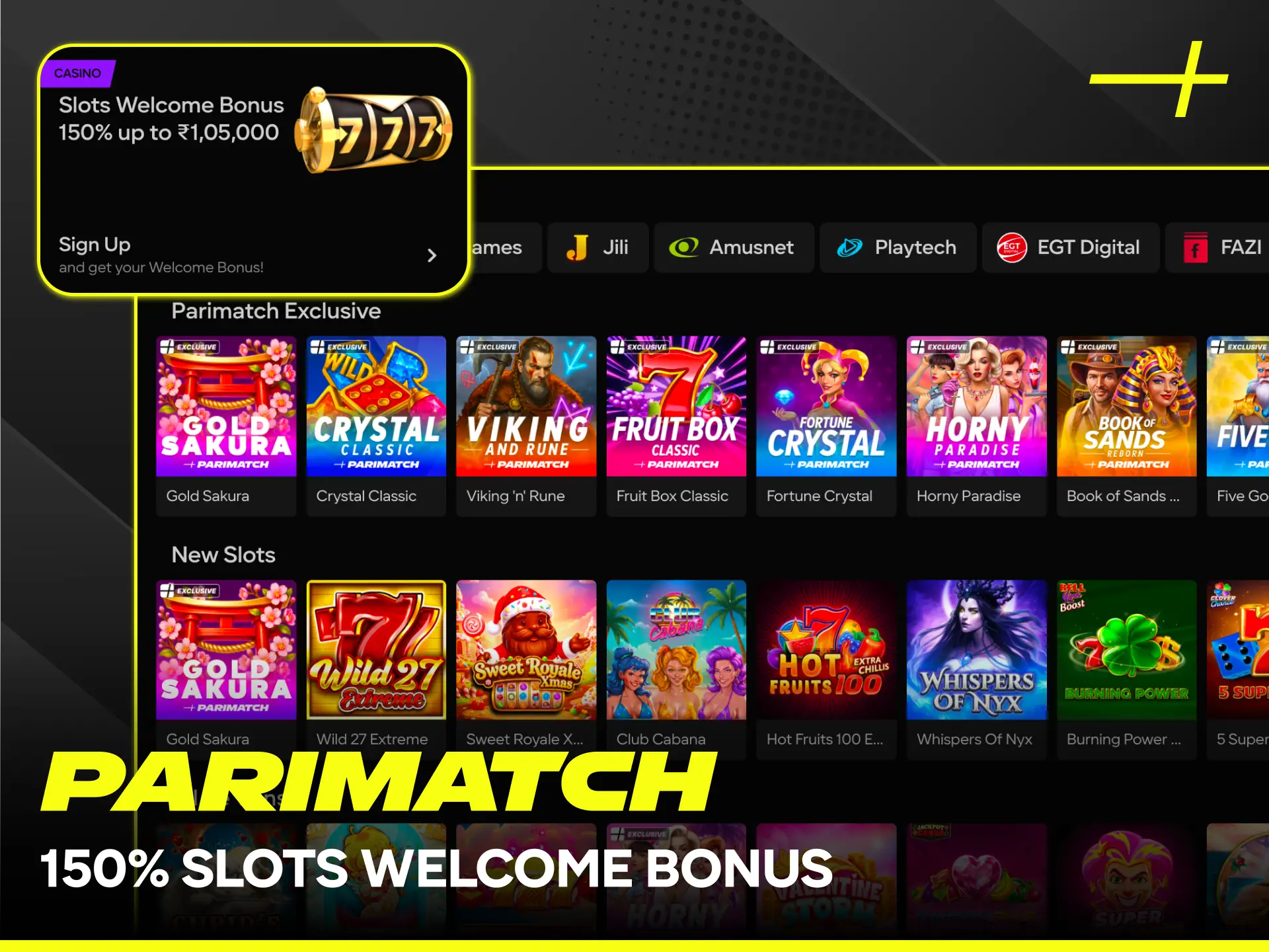 Redeem a 150% slots welcome bonus to play at Parimatch casino.