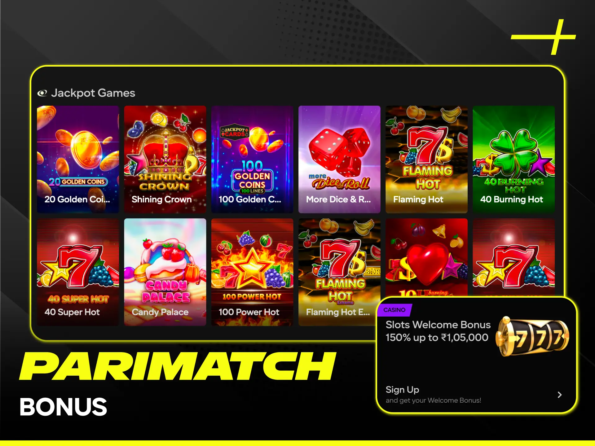 Claim your official Parimatch slot bonus to increase your winning chances.